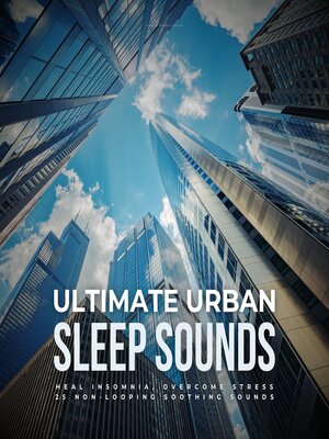 cover image of Ultimate Urban Sleep Sounds